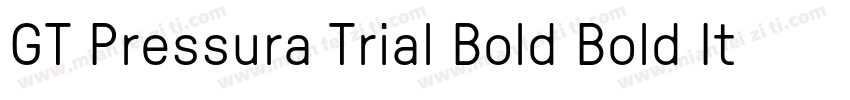 GT Pressura Trial Bold Bold Itali字体转换